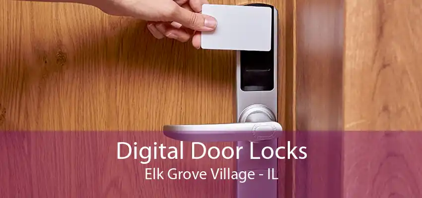 Digital Door Locks Elk Grove Village - IL