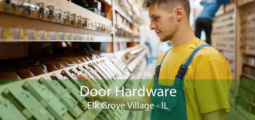 Door Hardware Elk Grove Village - IL