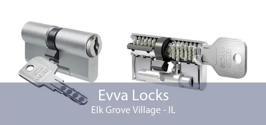 Evva Locks Elk Grove Village - IL