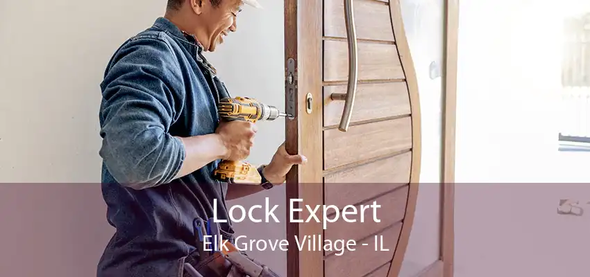 Lock Expert Elk Grove Village - IL