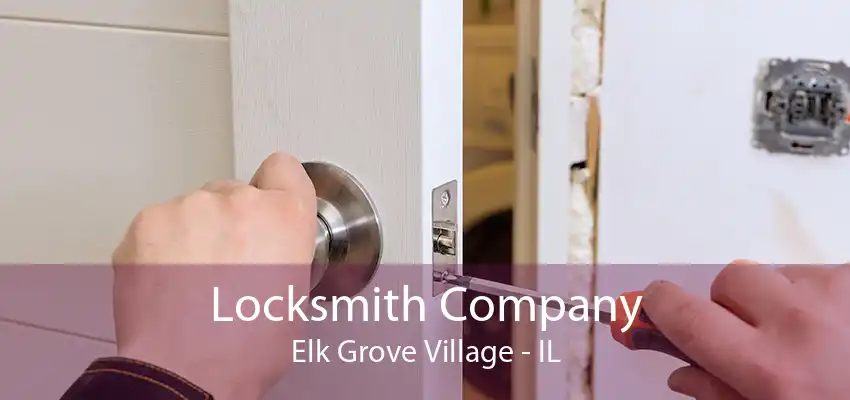 Locksmith Company Elk Grove Village - IL