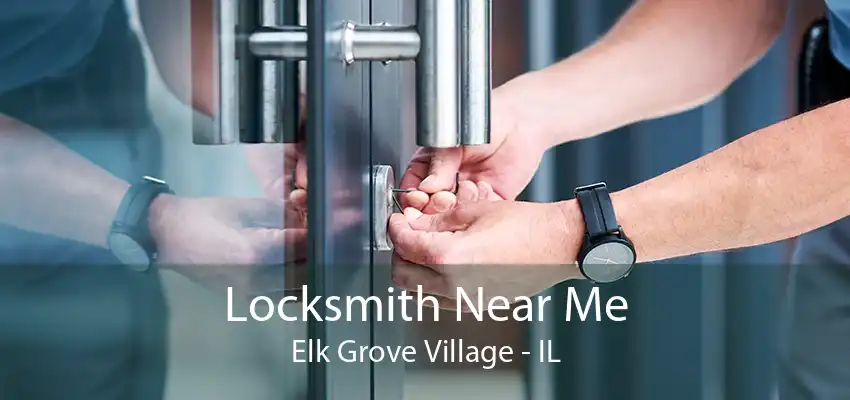 Locksmith Near Me Elk Grove Village - IL