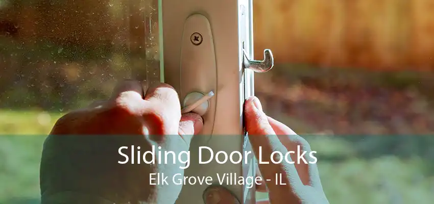 Sliding Door Locks Elk Grove Village - IL